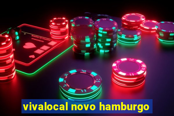 vivalocal novo hamburgo